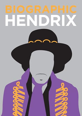 Jimi Hendrix: Great Lives in Graphic Form (Biographic) - Classics Hardcover Edition