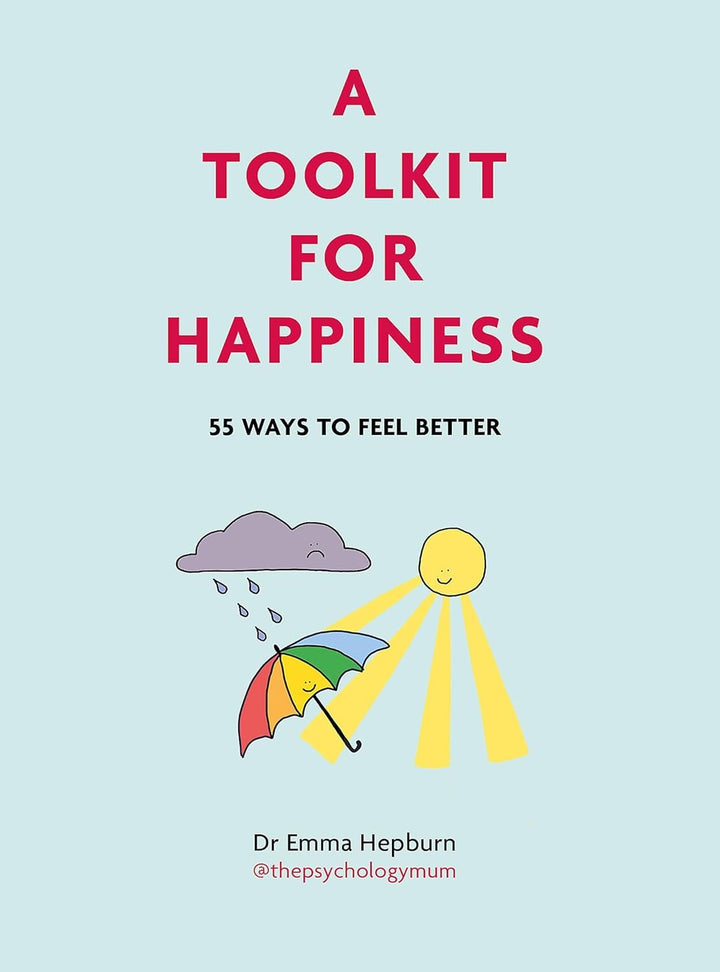 Dr Emma Hepburn collection 3 Books set (A Toolkit For Happiness, A Toolkit For Mordern life, A Tookit For Your Emotions)