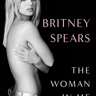 The Woman in Me: Britney Spears
