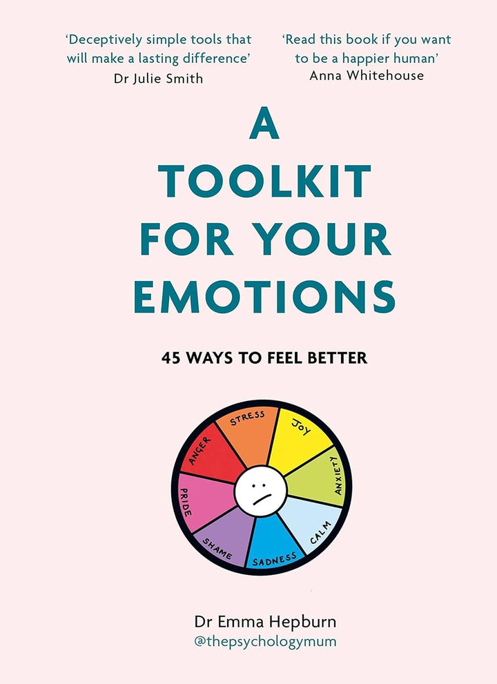 Dr Emma Hepburn collection 3 Books set (A Toolkit For Happiness, A Toolkit For Mordern life, A Tookit For Your Emotions)