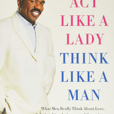 Act Like a Lady, Think Like a Man, Expanded Edition by Steve Harvey | Paperback Book
