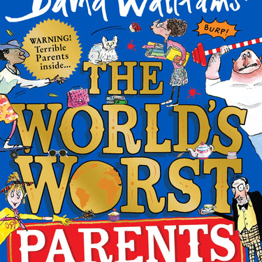 The World's Worst Parents by David Walliams - A Paperback Children's Book for Ages 8+ Full of Laughter and Fun