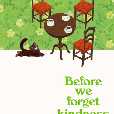 Before We Forget Kindness: The most emotional book yet in the sensational Tokyo cafe series