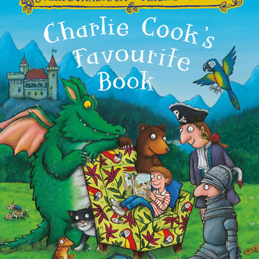 Charlie Cook's Favourite Book By Julia Donaldson & Axel Scheffler