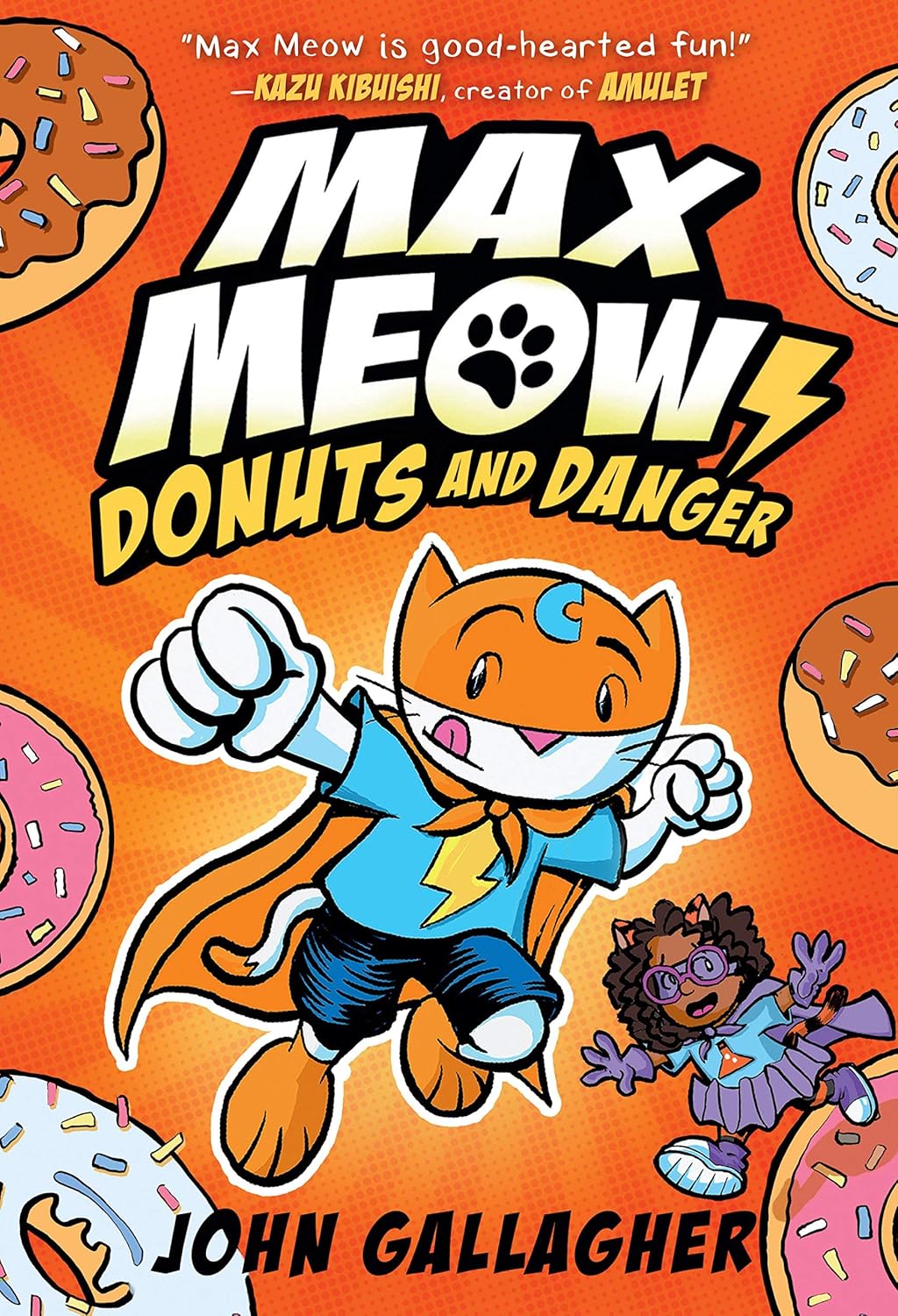 Max Meow 4 Books A Graphic Novel Collection Set By John Gallagher(Max Meow Cat Crusader, Donuts and Danger, Pugs from Planet X, Taco Time Machine)