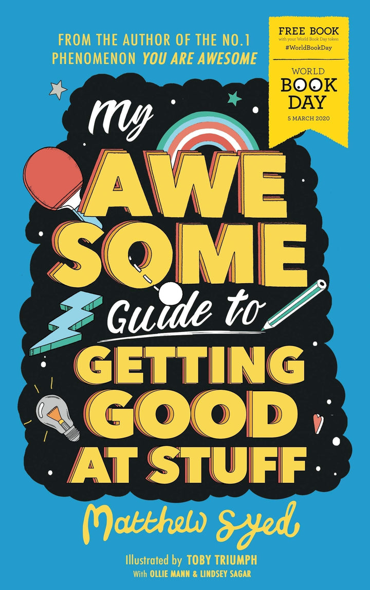 Matthew Syed 3 Books Collection Set My Awesome Guide To Getting Good At Stuff