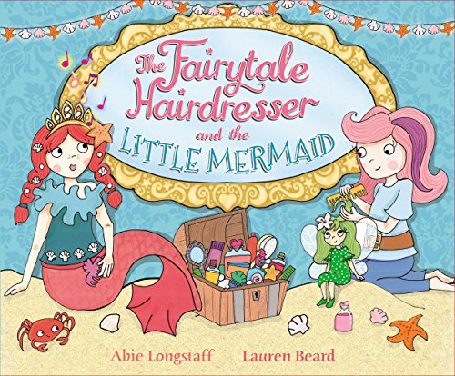 The Fairytale Hairdresser Collection 8 Books Set By Abie Longstaff & Lauren Beard