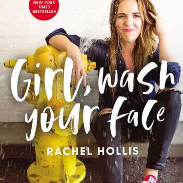 Rachel Hollis Collection 2 Books set Girl, Wash Your Face,Girl, Stop Apologizing