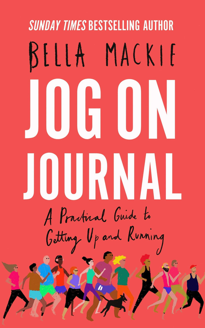 Bella Mackie 2 Books Set Jog On How Running Saved My Life, Jog on Journal