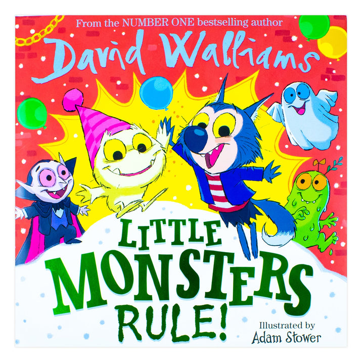 Little Monsters Rule!: A funny new illustrated children's picture book packed full of hilarious monsters for 5+ years kids By David Walliams