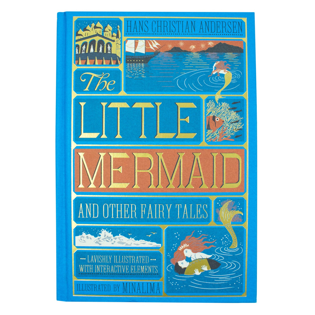 The Little Mermaid and Other Fairy Tales (MinaLima Edition) Illustrated with Interactive Elements By Hans Christian Andersen