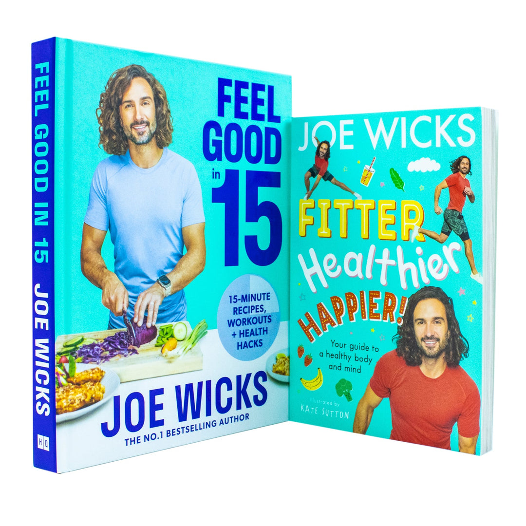 Joe Wicks Collection 2 Books Set (Fitter Healthier Happier and Feel Good in 15)