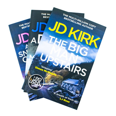 DCI Logan Crime Thrillers 3 Books 7-9 by JD Kirk | A Snowball's Chance in Hell, A Death Most Monumental, The Big Man Upstairs | Crime Thriller Book