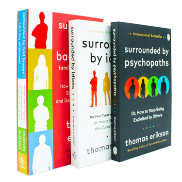 Surrounded by Psychopaths, Surrounded by Idiots, Surrounded by Bad Bosses By Thomas Erikson 3 Books Collection Set