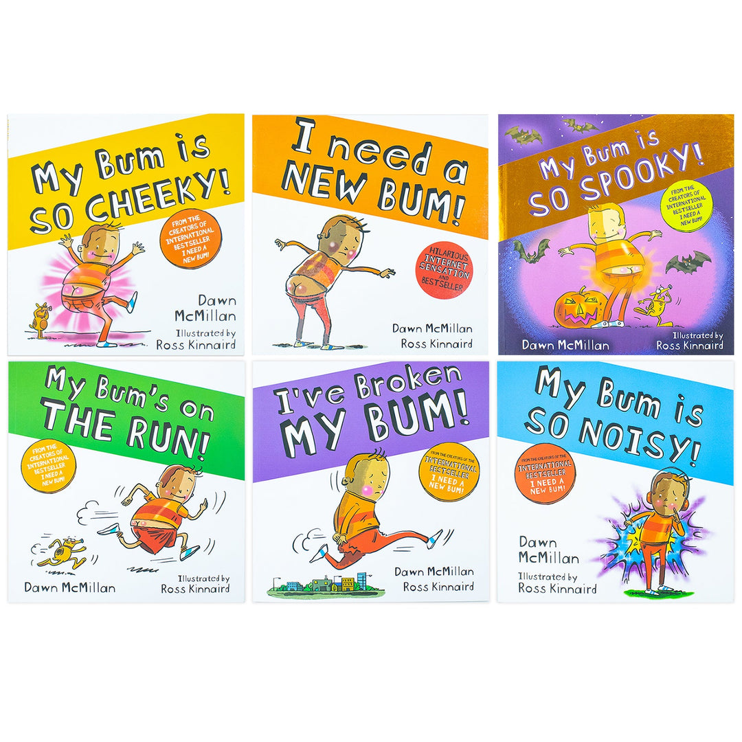 New Bum Series 6 Books Collection Set by Dawn McMillan (I Need a New Bum!, I've Broken My Bum!, My Bum is SO NOISY!, My Bum is on the Run!, My Bum is SO CHEEKY!, My Bum is SO SPOOKY!)