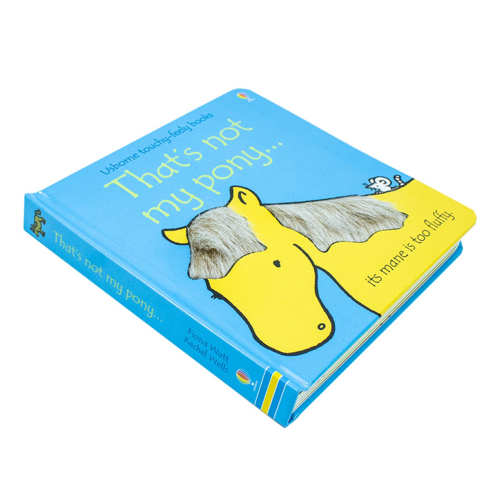 Thats Not My Pony (Touchy-Feely Board Books)