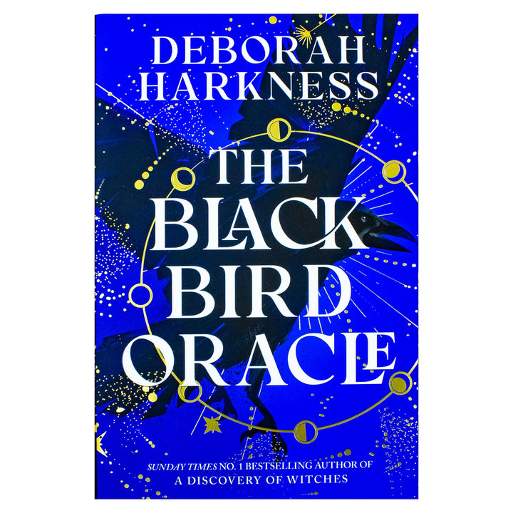 The Black Bird Oracle: The exhilarating new All Souls novel featuring Diana Bishop and Matthew Clairmont