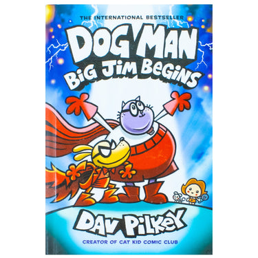 Dog Man 13: Big Jim Begins (a laugh-out-loud, full-colour book in the Number One, millions-of-copies-selling series!): A Graphic Novel