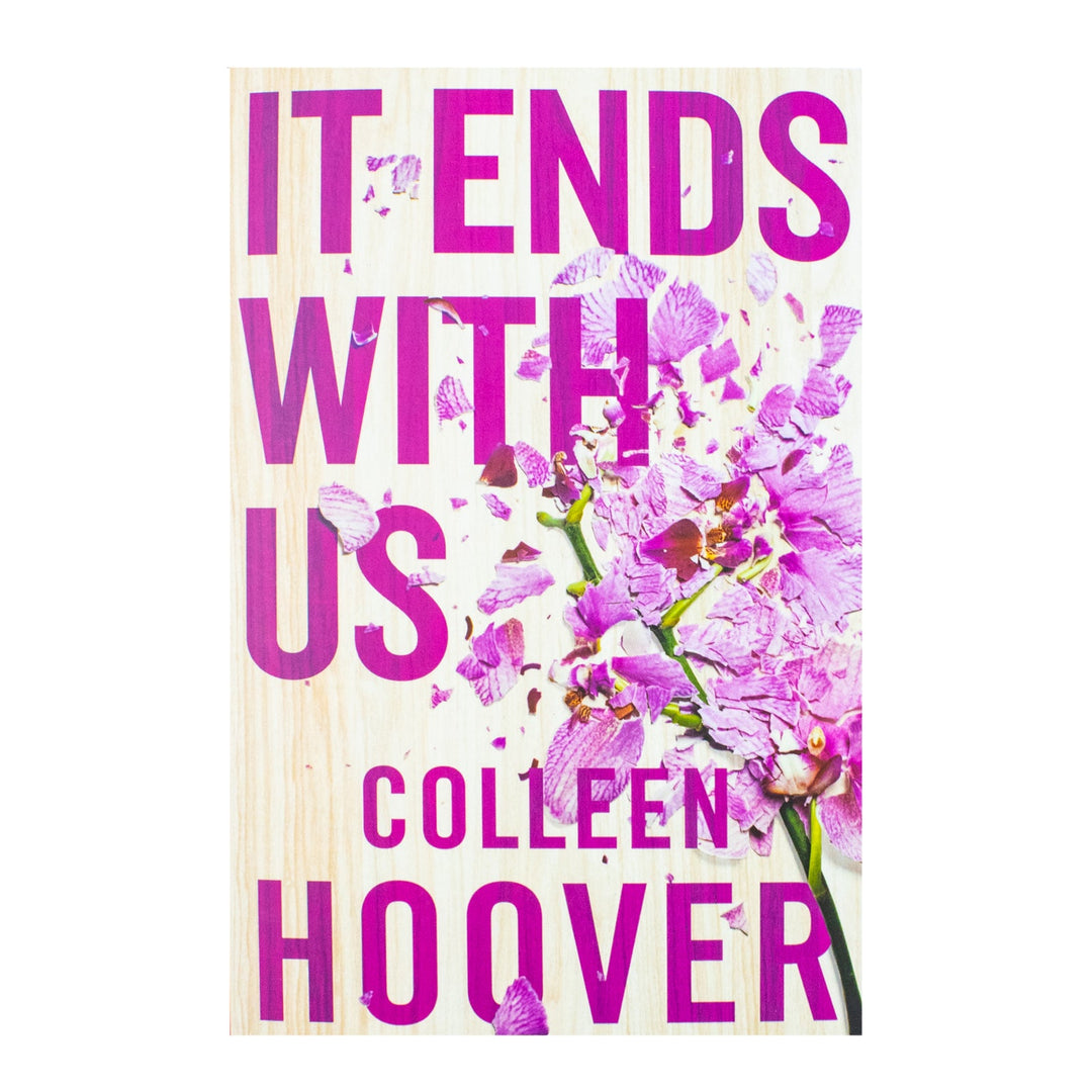 It Ends With Us:The most heartbreaking novel you'll ever read By Colleen Hoover