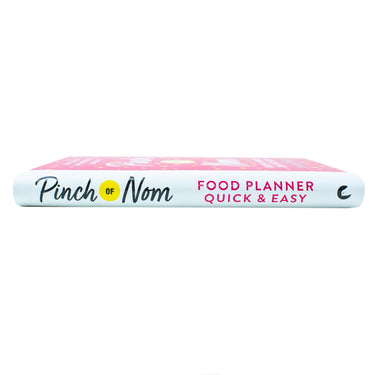 Pinch of Nom Food Planner: Quick & Easy – Healthy Recipe Book for Meal Prep, Family Meals, Cooking Tips, Dinner Ideas & Nutritious Quick Recipes