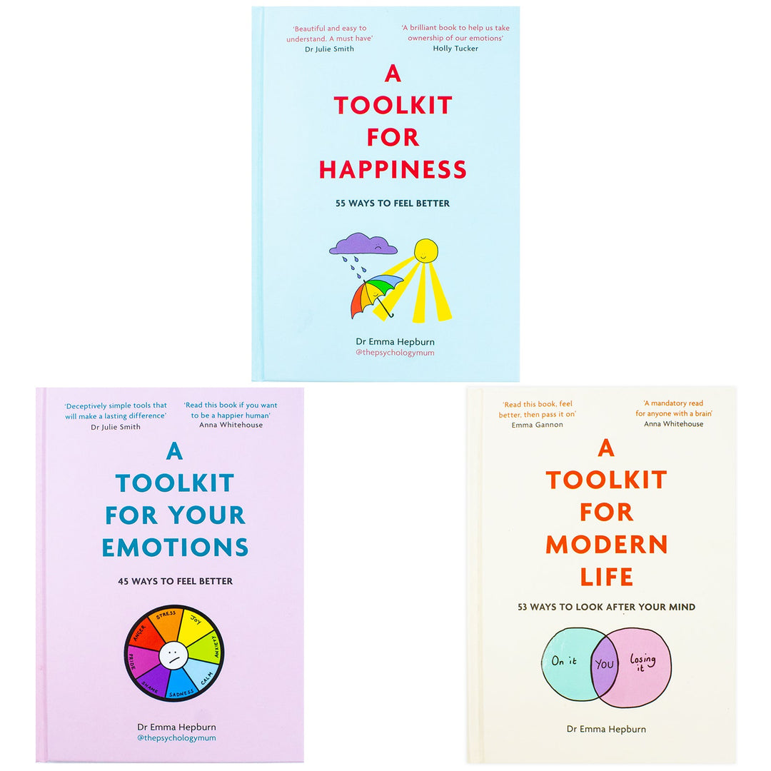 Dr Emma Hepburn collection 3 Books set (A Toolkit For Happiness, A Toolkit For Mordern life, A Tookit For Your Emotions)