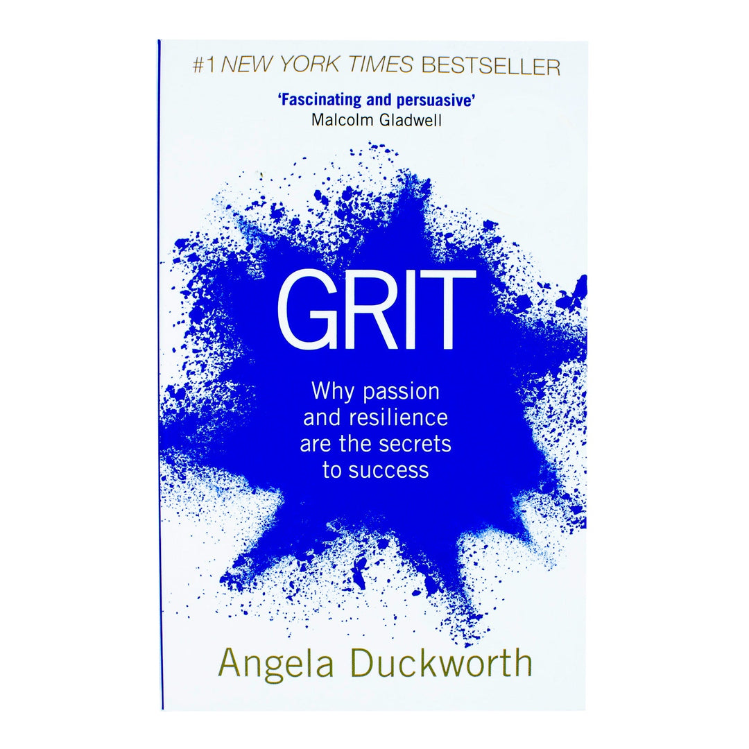 Grit: Why passion and resilience are the secrets to success By Angela Duckworth