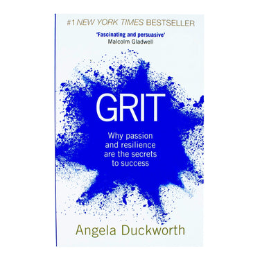 Grit: Why passion and resilience are the secrets to success By Angela Duckworth