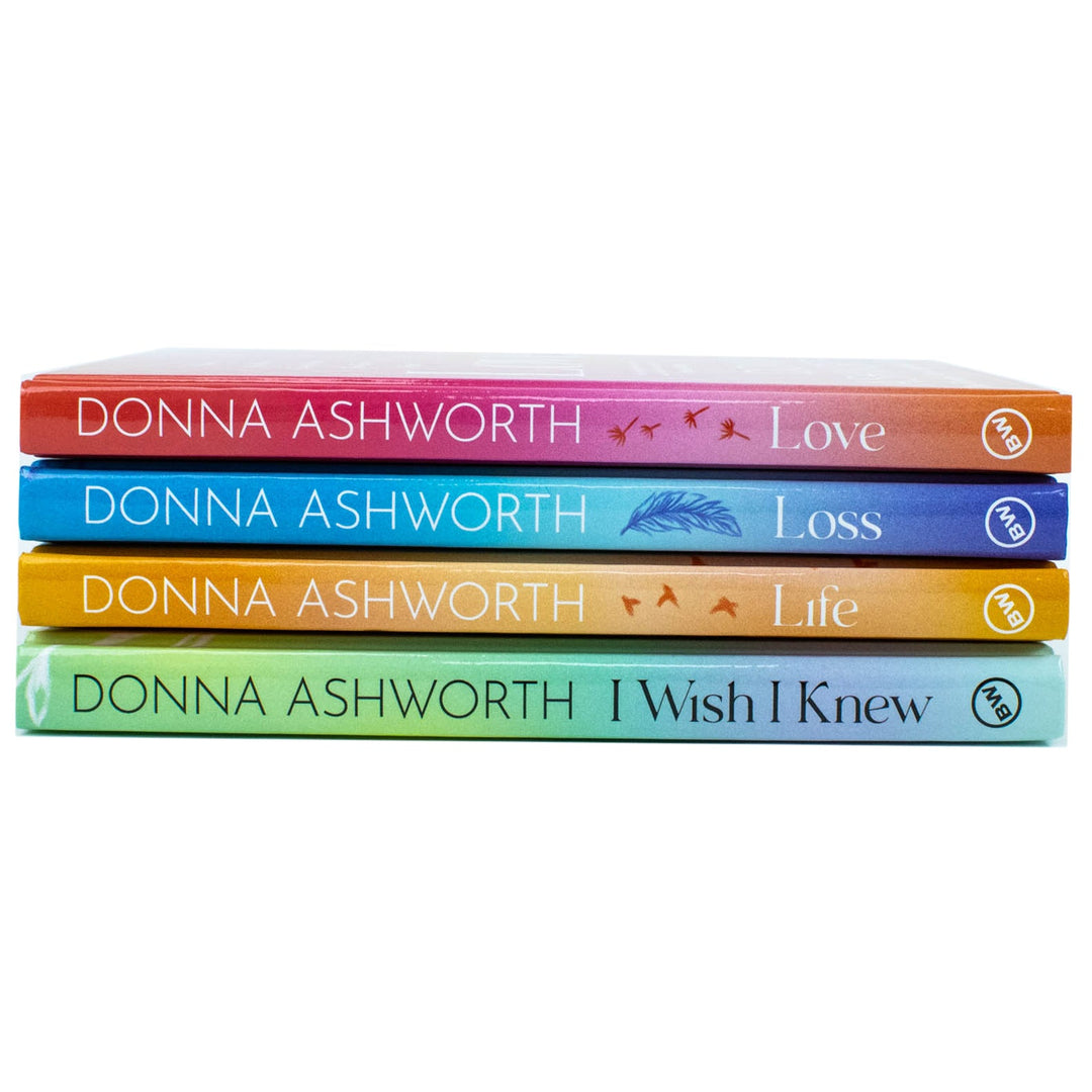 Donna Ashworth Collection 4 Books Set (I Wish I Knew, Love, Loss, Life)