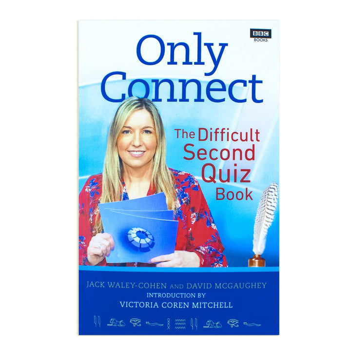 Only Connect: The Difficult Second Quiz Book By Jack Waley-Cohen & David McGaughey