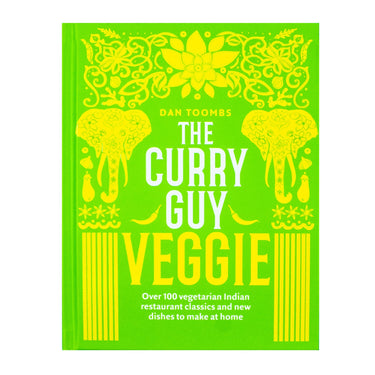 The Curry Guy Veggie Cookbook by Dan Toombs| 100+ Vegetarian Indian Recipes, Flavorful Curries,Restaurant Classics, Home Cooking, Spices, Vegan Dishes