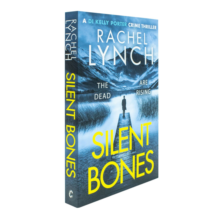 Silent Bones: 11 (Detective Kelly Porter) (Detective Kelly Porter, 11): An addictive and gripping crime thriller