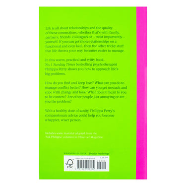 The Sunday Times Bestseller, The Book You Want Everyone You Love To Read, A Self Help Guide for Personal Growth and Relationships By Philippa Perry