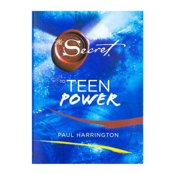 The Secret to Teen Power By Paul Harrington