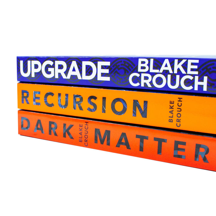 Blake Crouch Collection 3 Books Set (Recursion, Dark Matter, Upgrade)