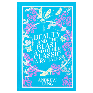 Beauty And The Beast And Other Classic Fairy Tales- Fiction - Leather-bound Hardback