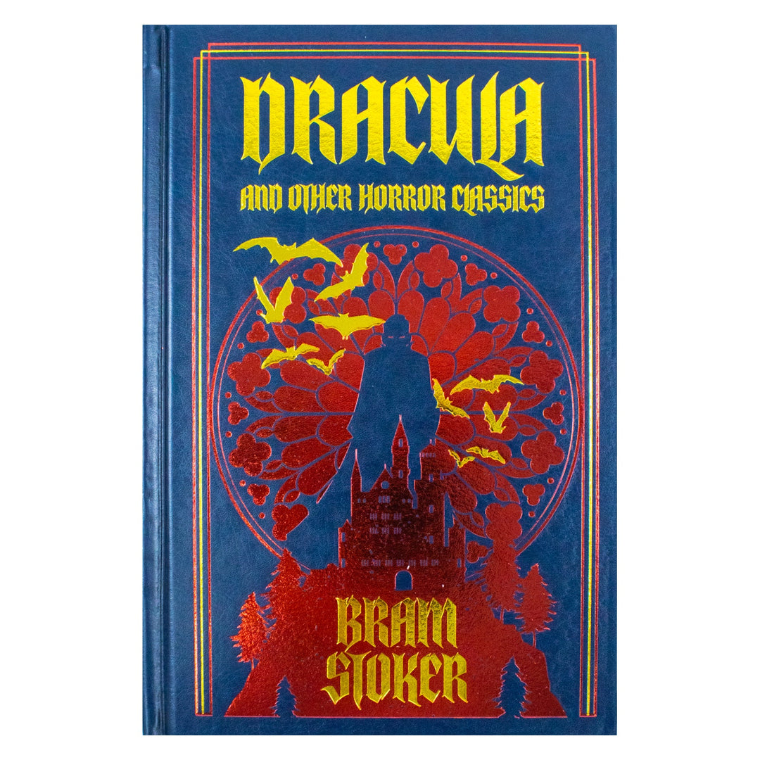 Bram Stoker Dracula and Other Horror Classics