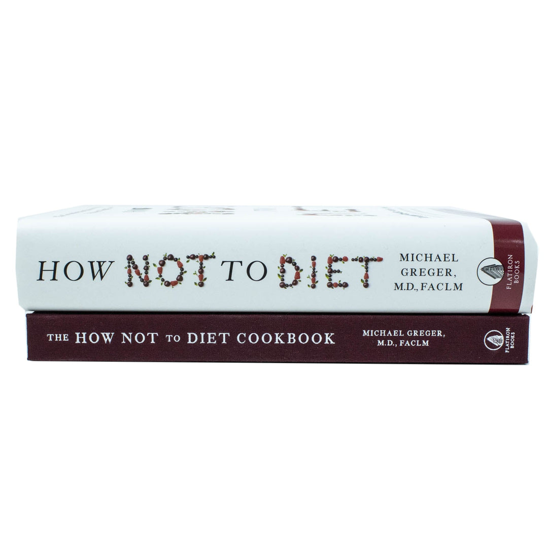 The How Not To Diet Cookbook & How Not To Diet By Michael Greger 2 Books Collection Set