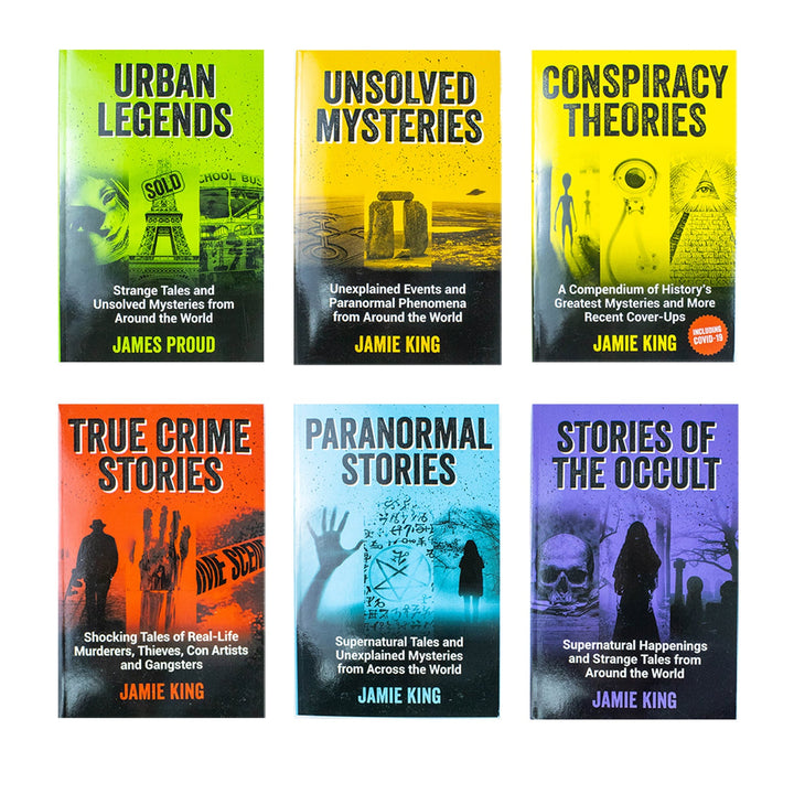 Jamie King Collection 6 Books Set (Paranormal Stories, True Crime Stories, Unsolved Mysteries, Stories of the Occult, Urban Legends, Conspiracy Theories)