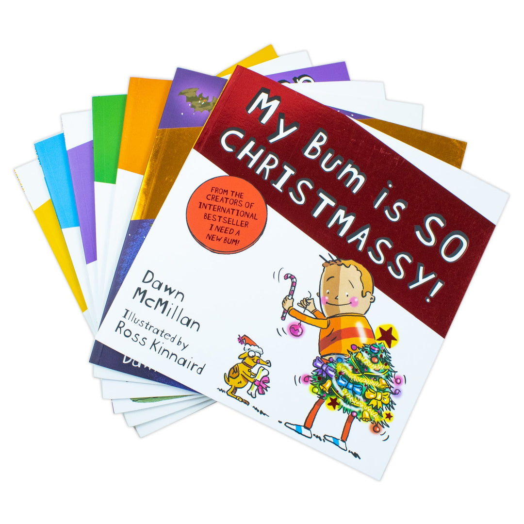 New Bum Series 7 books Collection Set By Dawn McMillan (I Need a New Bum!, I've Broken My Bum!, My Bum is SO NOISY!, My Bum is on the Run! & My Bum is so Cheeky!, My Bum Is So Spooky!, My Bum Is So Christmassy! )