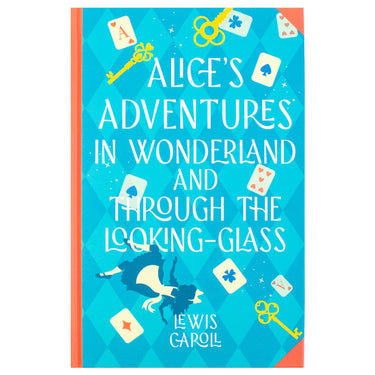 Alice's Adventures In Wonderland And Through The Looking-Glass Book By Lewis Garoll | Classics Sprayed Edge Deluxe Hardcover Edition