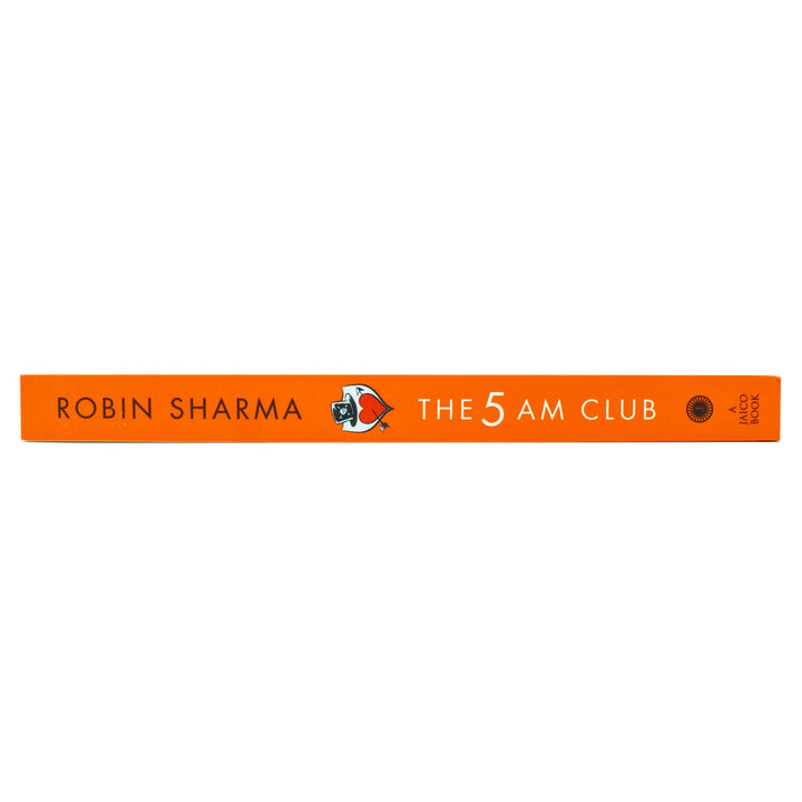 The 5 AM Club: Own Your Morning. Elevate Your Life by Robin Sharma