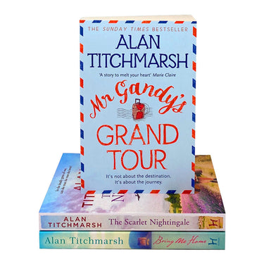 Alan Titchmarsh 3 Books Collection Set Mr Gandy's Grand Tour Paperback