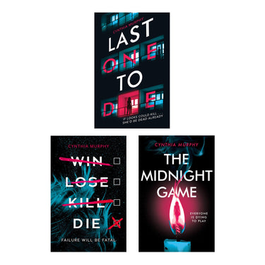 Cynthia Murphy 3 Book Collection – The Midnight Game, Win Lose Kill Die, Last One to Die |YA Thriller, Mystery, Suspense, Teen Fiction Books