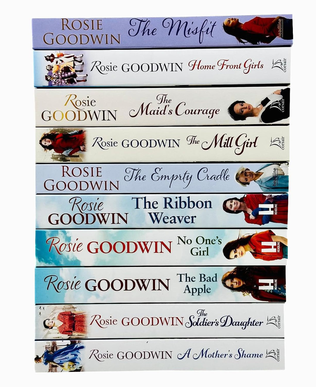 Rosie Goodwin Series 10 Books Collection Set (Home Front Girls,Home Front Girls, The Maid's Courage, The Mill Girl, The Empty Cradle, The Ribbon Weaver, No One's Girl, The Bad Apple, The Soldier's Daughter)