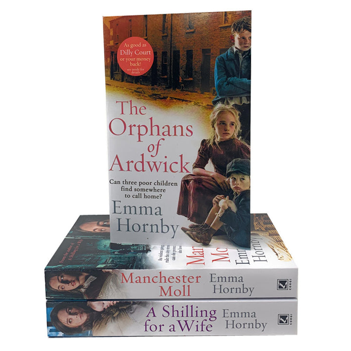 Emma Hornby Collection 3 Books Set (The Orphans of Ardwick, Manchester Moll, A Shilling for a Wife)