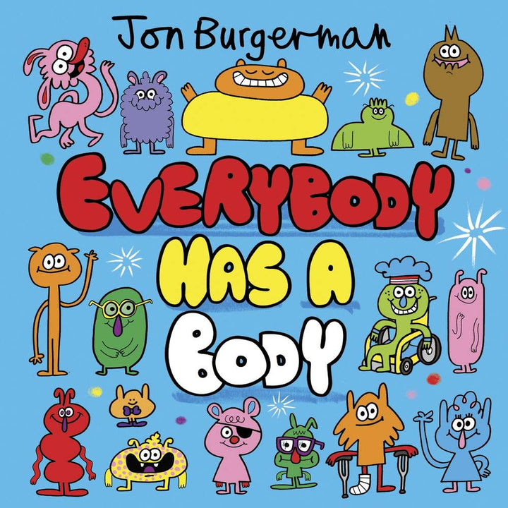 Jon Burgerman Everybody Series  Collection 3 Books Set ( Everybody has a Body, Everybody has Feelings, Everybody Worries)