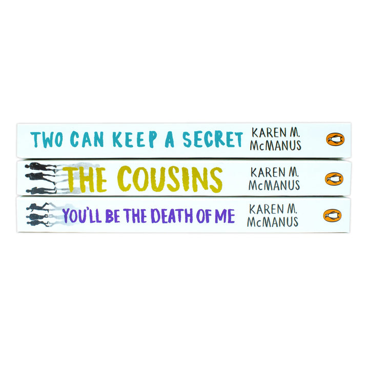 Karen McManus 3 Books Collection Set (The Cousins, You Be The Death of Me, Two Can Keep a Secret)