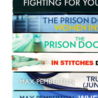 In Stitches, Trust me I'm a (Junior) Doctor, Where Does It Hurt, Fighting For Your Life, The Prison Doctor Women Inside and The Prison Doctor 6 Books Collection Set