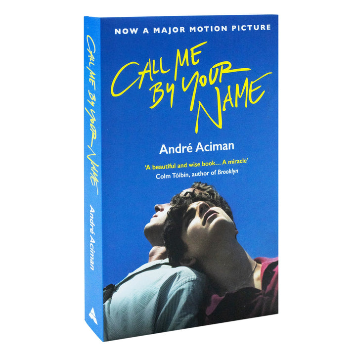 Call Me By Your Name By Andre Aciman