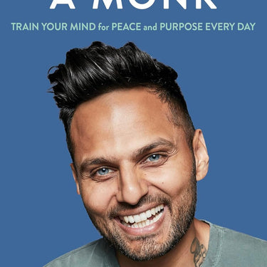 Think Like a Monk: The secret of how to harness the power of positivity and be happy now By Jay Shetty